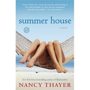 Summer House -- Nancy Thayer